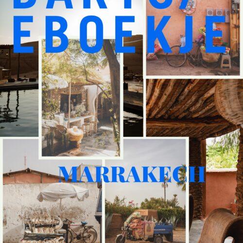 BARTS E-BOEKJE: DE MARRAKECH EDITIE – MEER DAN 150 ADRESSEN + INTERACTIEVE MAP