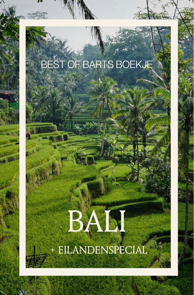 Best of Barts Boekje: Bali (+ eilandenspecial)